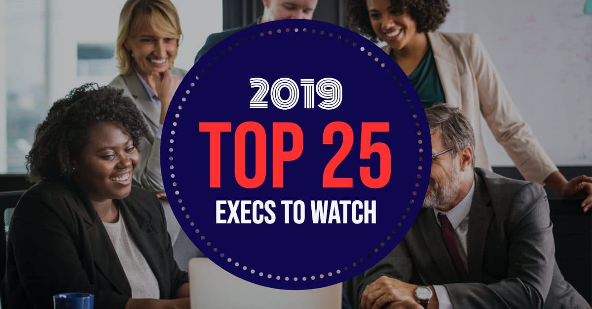 WashingtonExec Top 25 Execs to Watch in 2019