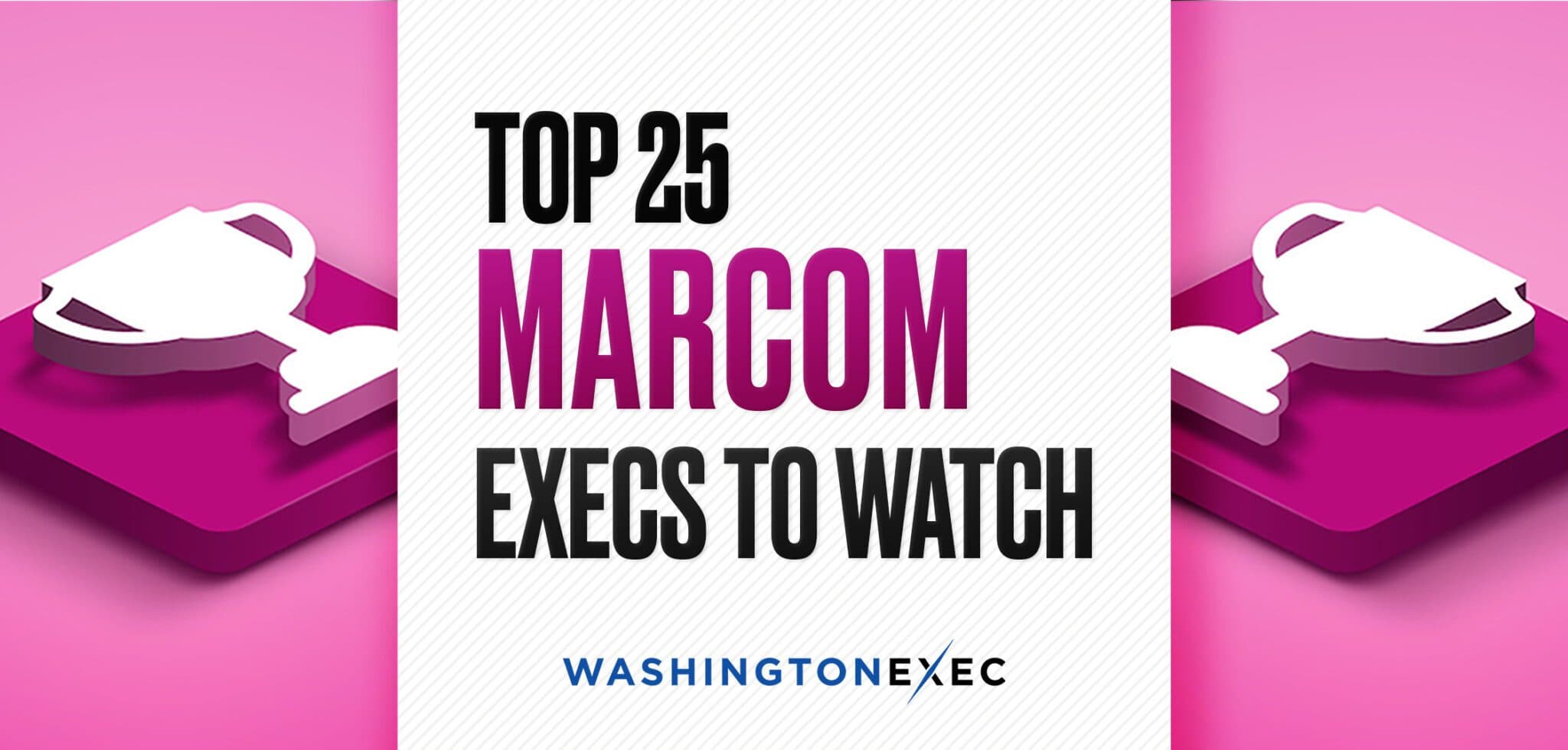 Top 25 MarCom Execs to Watch in 2020