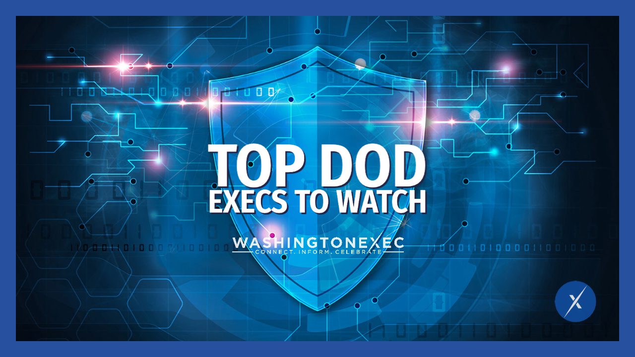 Top DoD Execs To Watch 2023 - WashingtonExec