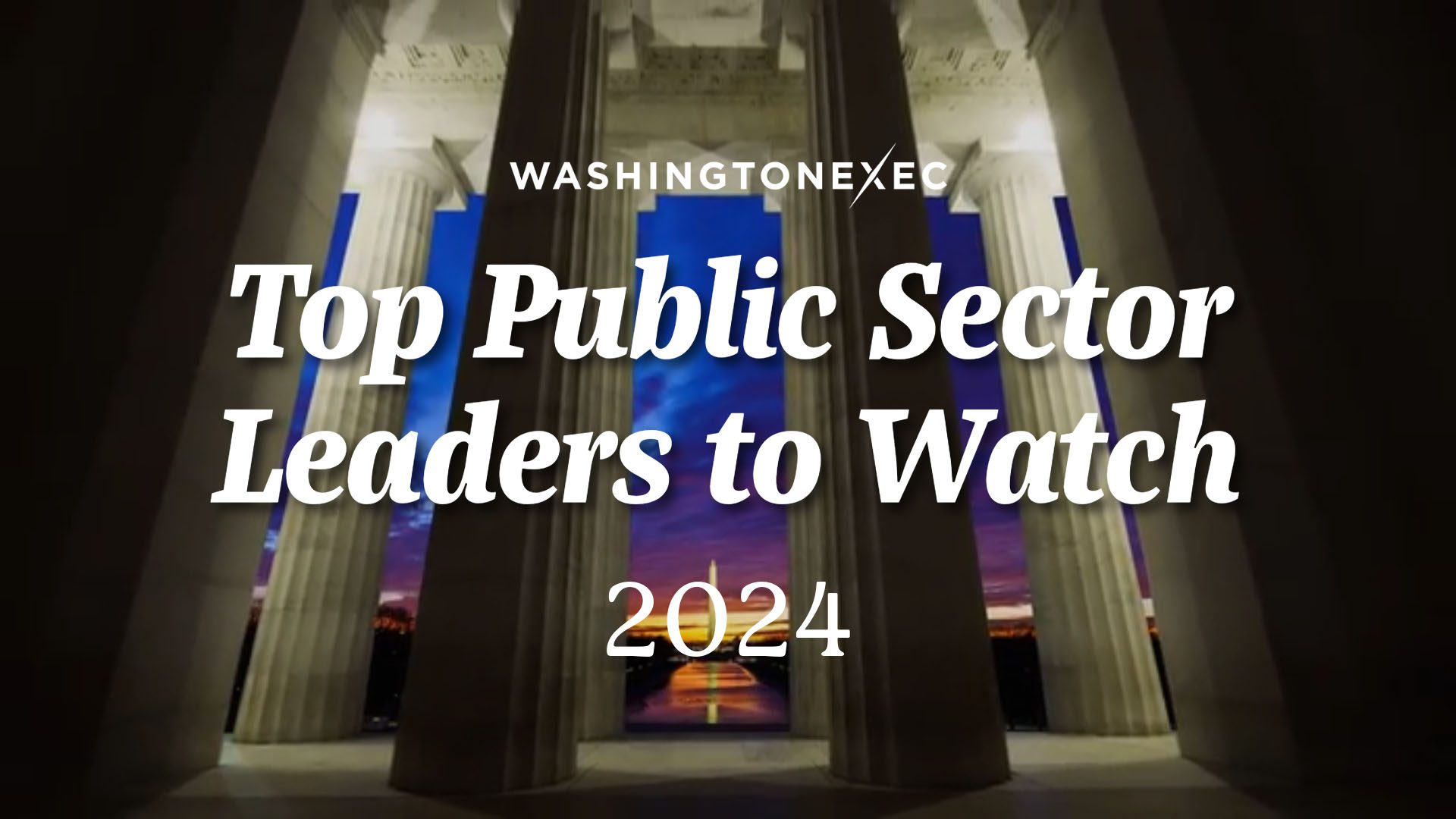 Top Public Sector Leaders to Watch in 2024
