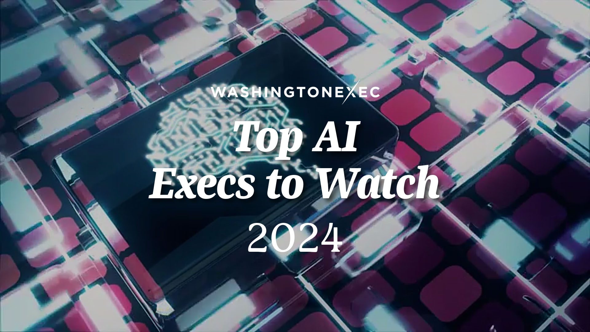 Top AI Execs to Watch in 2024