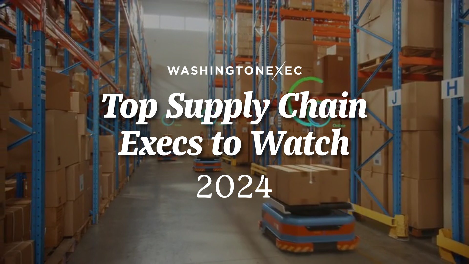 Top Supply Chain Execs to Watch in 2024