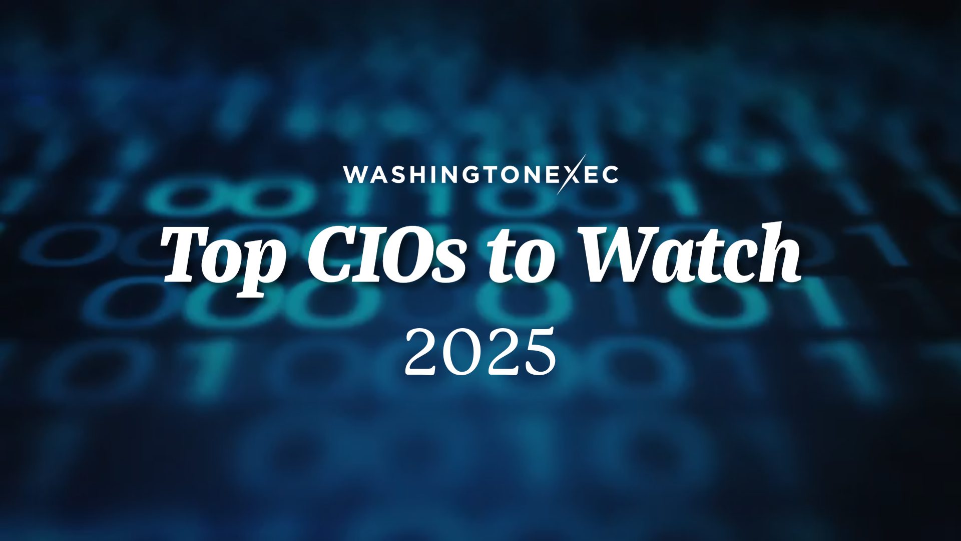 Top CIOs to Watch in 2025