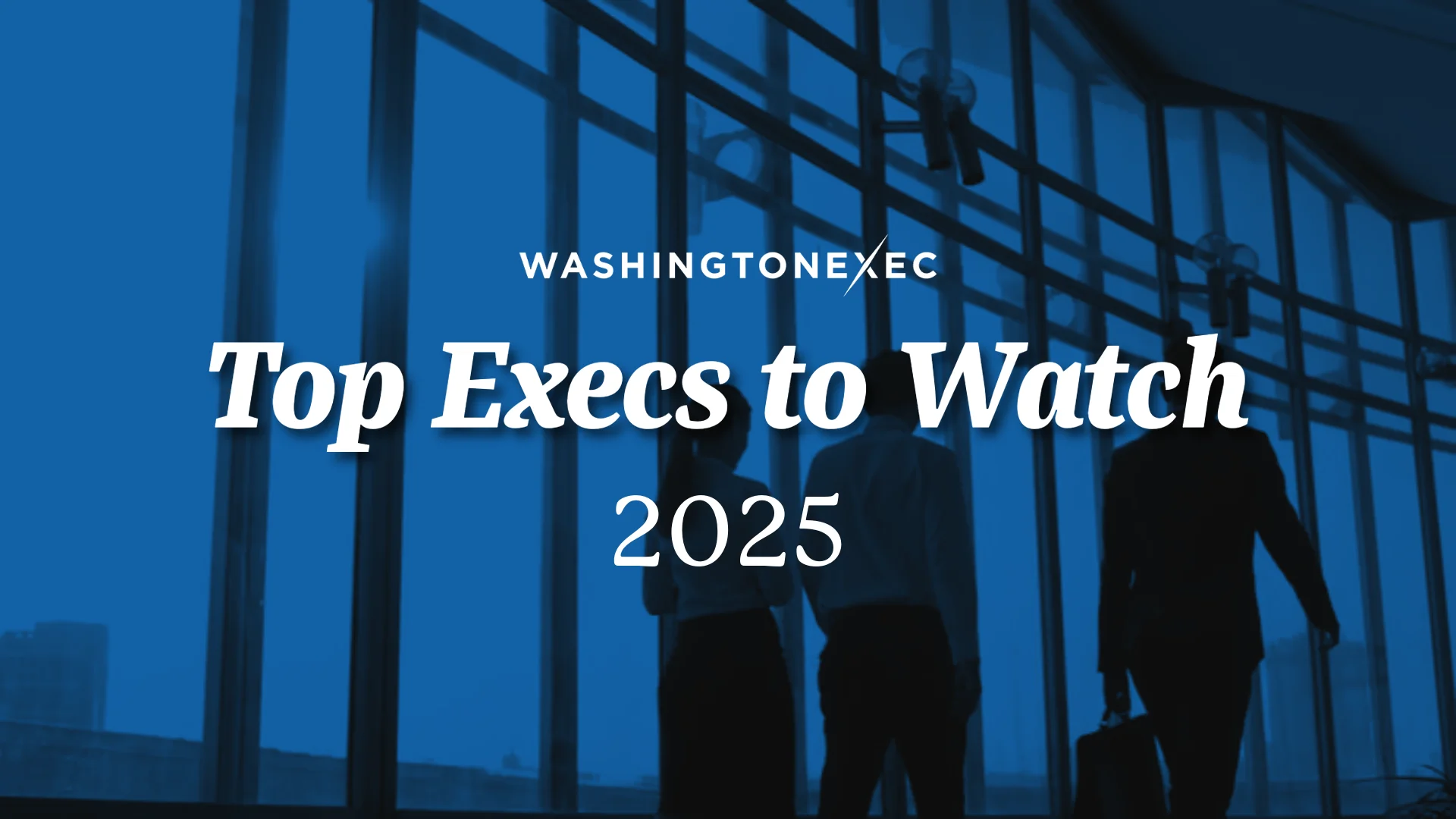 Top Execs to Watch in 2025